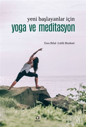 Yeni Başlayanlar İçin Yoga ve Meditasyon